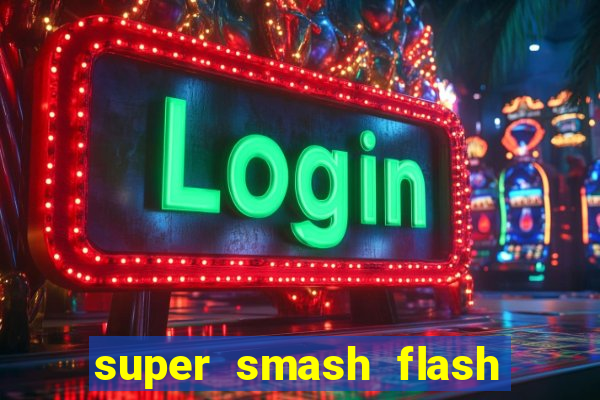 super smash flash 3 online